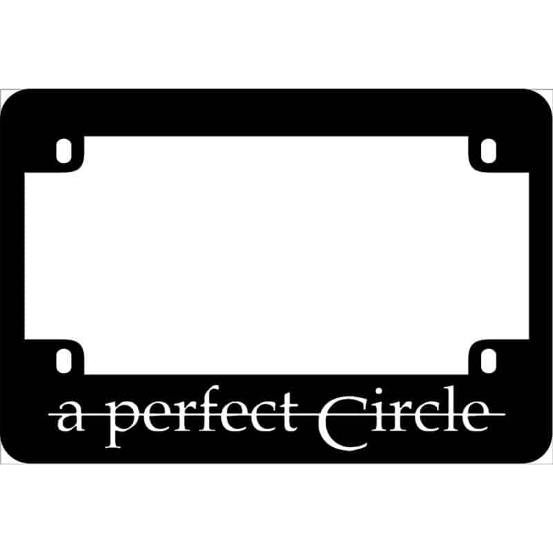 A Perfect Circle Band Motorcycle License Frame