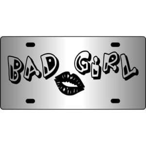 Bad Girl Mirror License Plate