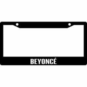 Beyonce License Plate Frame