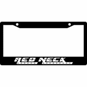 Redneck License Plate Frame