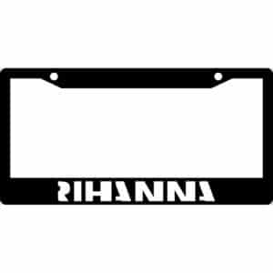 Rihanna License Plate Frame