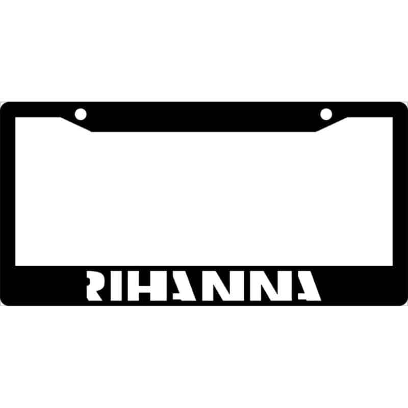 Rihanna License Plate Frame