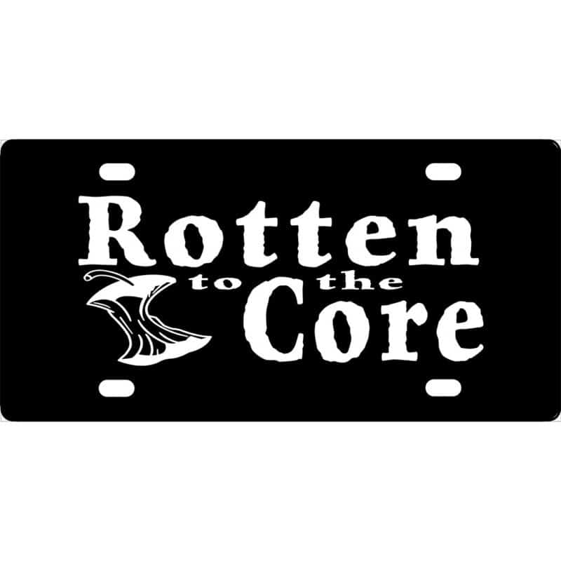 Rotten To The Core License Plate