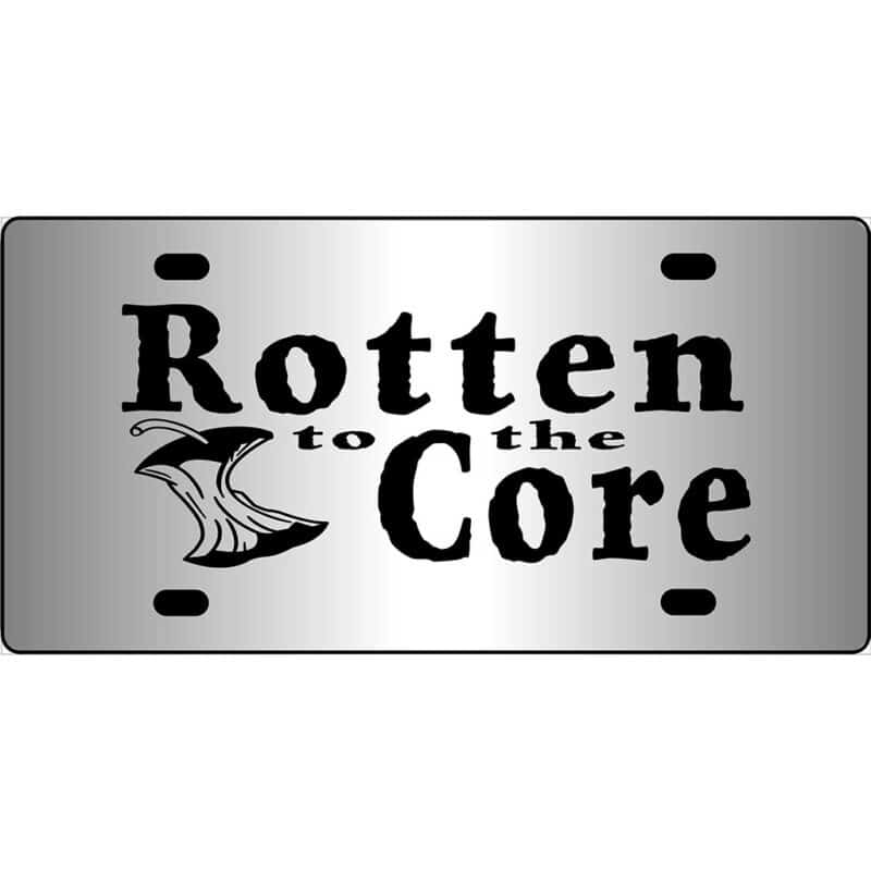 Rotten To The Core Mirror License Plate