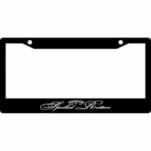 Spoiled Rotten License Plate Frame