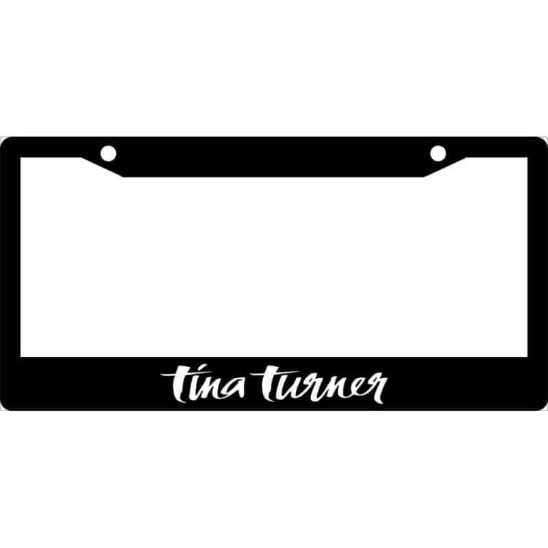 Tina Turner License Plate Frame