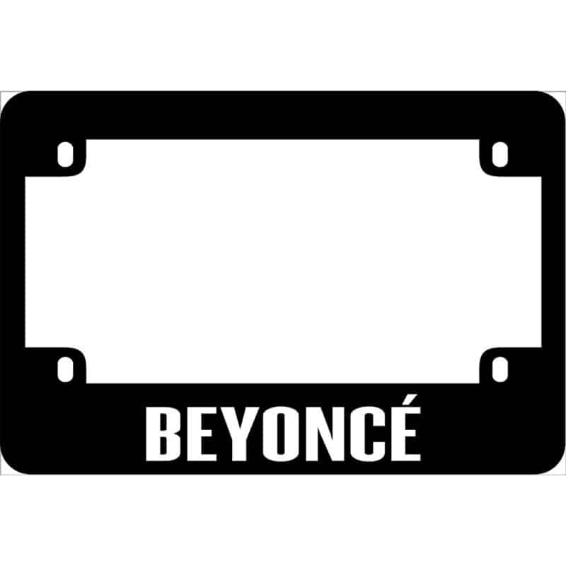 Beyonce Motorcycle License Frame