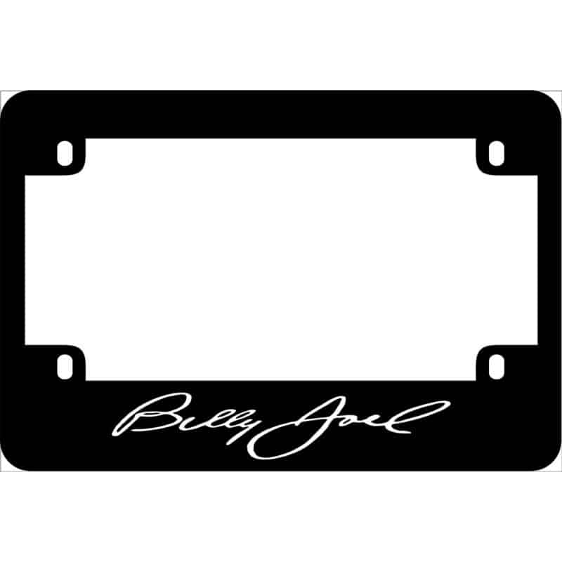 Billy Joel Motorcycle License Frame