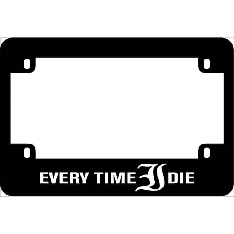 Every Time I Die Motorcycle License Frame