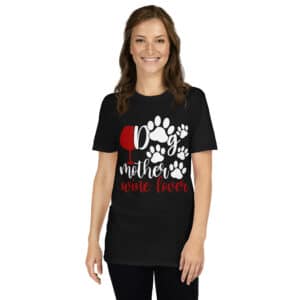 Dog Mother Wine Lover T-shirt