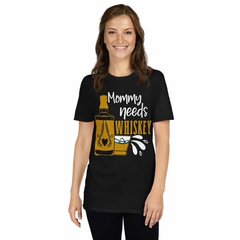 Mommy Needs Whiskey T-shirt