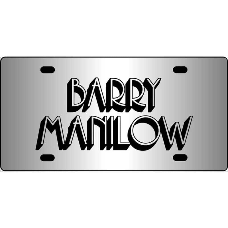 Barry Manilow Mirror License Plate